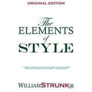 STRUNK JR WILLIAM; WILLIAM JR STRUNK The Elements of Style (Paperback)