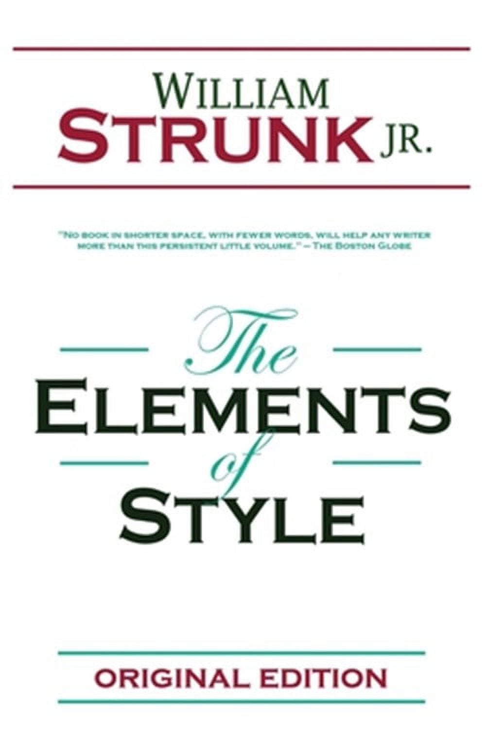 WILLIAM STRUNK The Elements of Style (Paperback)
