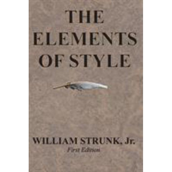 Pre-Owned The Elements of Style (Paperback) 194564401X 9781945644016
