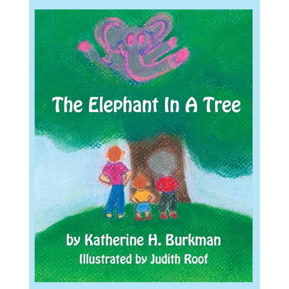 The Elephant In A Tree, (Paperback)