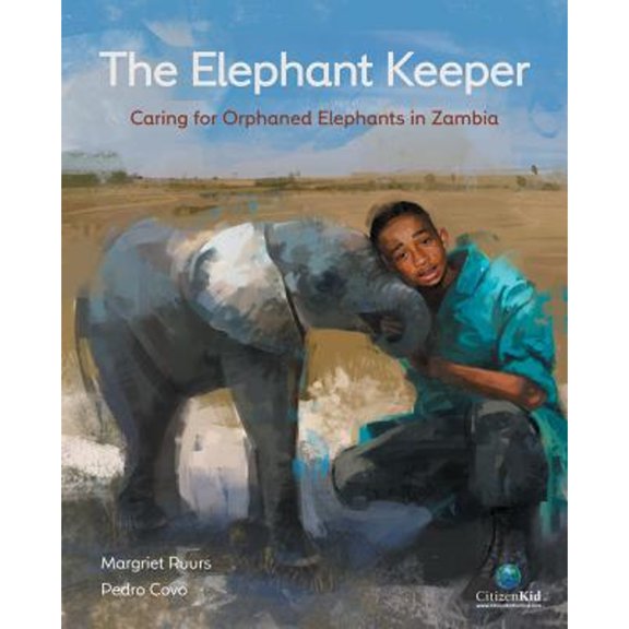 Pre-Owned The Elephant Keeper: Caring for Orphaned Elephants in Zambia (Hardcover) 1771385618 9781771385619
