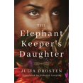 thumbnail image 1 of The Elephant Keeper's Daughter, (Paperback), 1 of 1