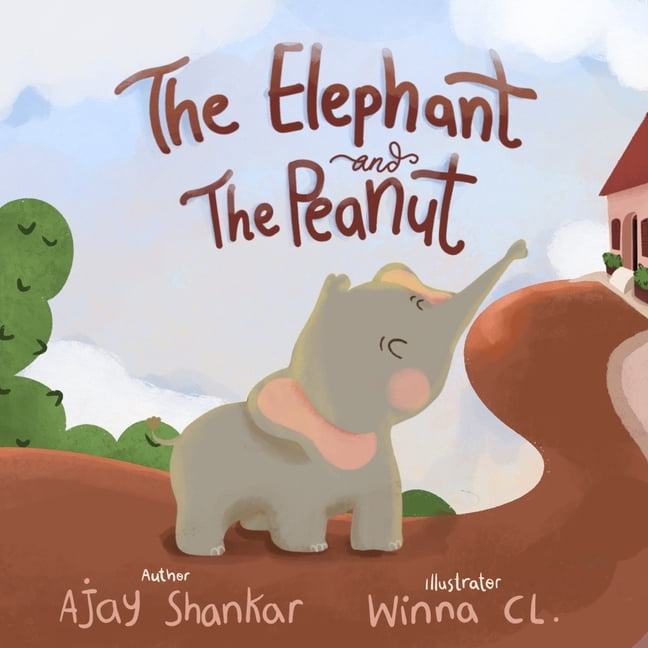 The Elephant and The Peanut, (Paperback)