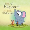 thumbnail image 1 of The Elephant and the Mouse (Paperback), 1 of 1