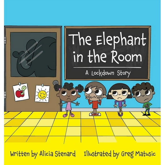 The Elephant in the Room: A Lockdown Story, (Hardcover)