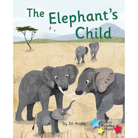 The Elephant's Child Jill Atkins,Atkins Jill (Paperback)