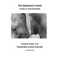 thumbnail image 1 of The Elephant's Tooth, Crime in Rural Australia, (Paperback), 1 of 1