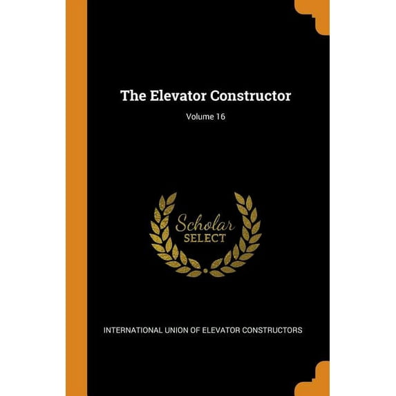 The Elevator Constructor; Volume 16 Paperback