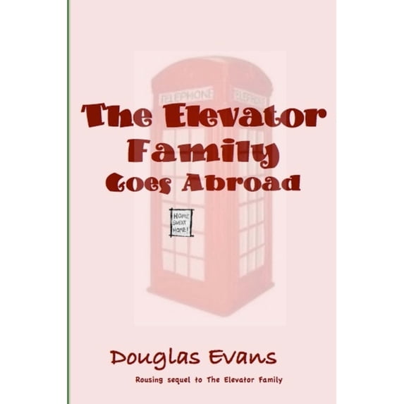The Elevator Family Goes Abroad