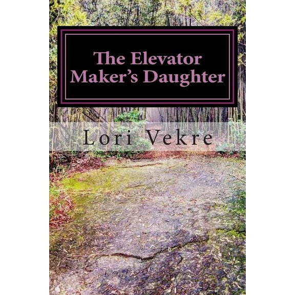 The Muse Is Musing The Elevator Maker's Daughter, Book 3, (Paperback)