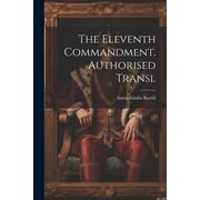 The Eleventh Commandment. Authorised Transl (Paperback)