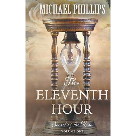 Pre-Owned The Eleventh Hour (Secret of the Rose) Paperback