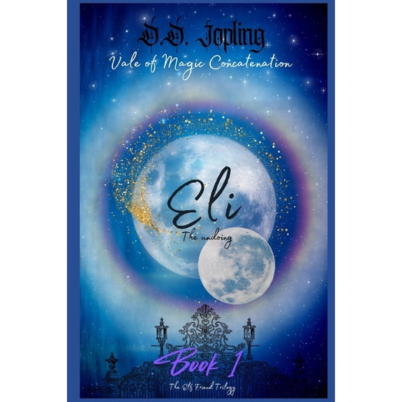 The Elf Friend Trilogy Eli: The Undoing, Book 1, (Paperback)