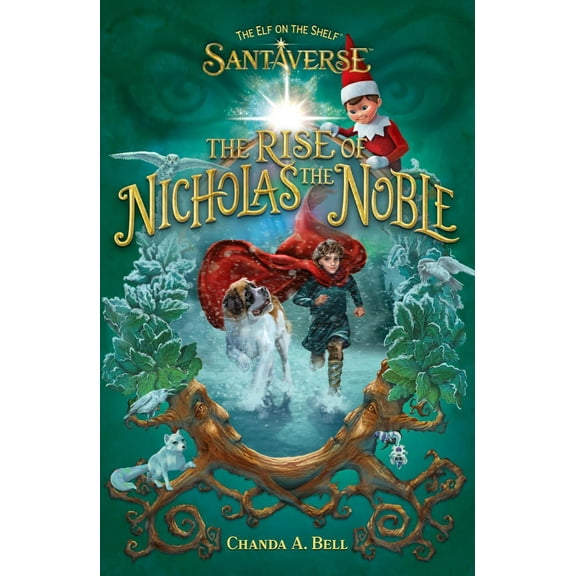 The Elf On The Shelf Santaverse: The Rise Of Nicholas The No