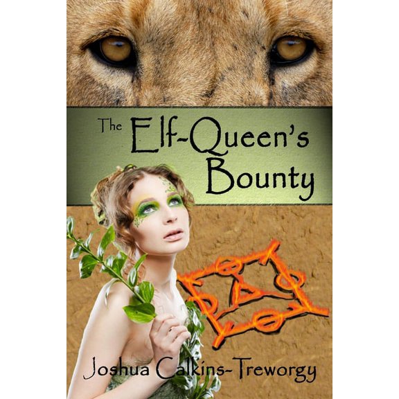 The Elf-Queen's Bounty : A Novel of Tamalaria (Series #6) (Paperback)
