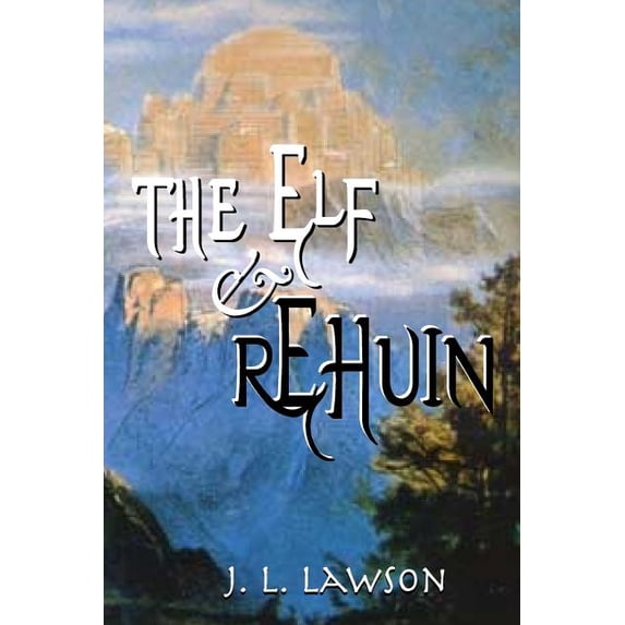 Elf The Elf & Rehuin, Book 3, (Paperback)