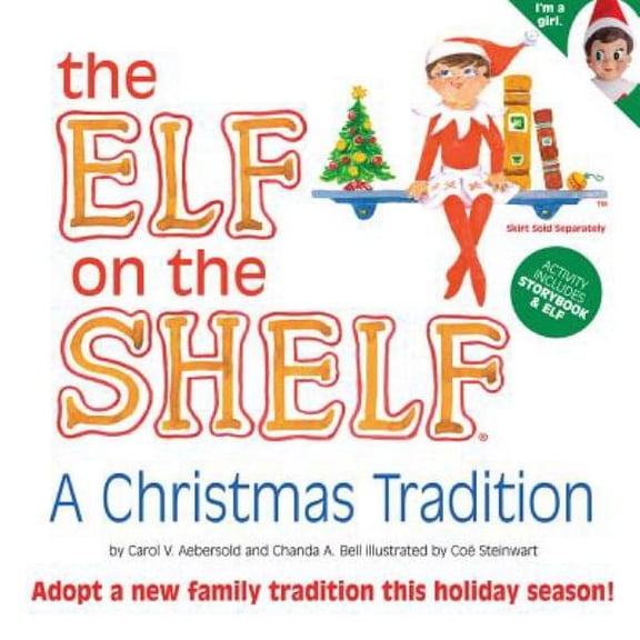 The Elf on the Shelf: A Christmas Tradition (Hardcover) by Carol V Aebersold, Chanda A Bell