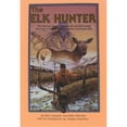 thumbnail image 1 of Pre-Owned The Elk Hunter (Paperback) 193183265X 9781931832656, 1 of 1