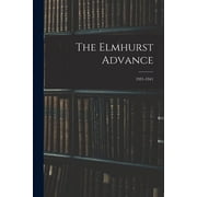 The Elmhurst Advance; 1931-1941, Paperback
