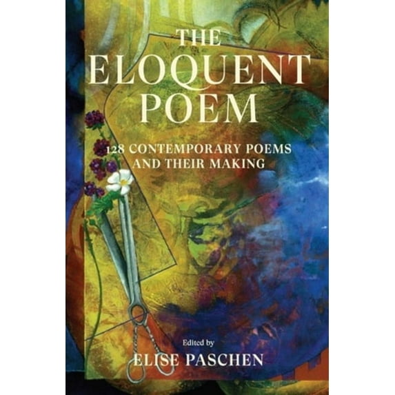 The Eloquent Poem, (Paperback)