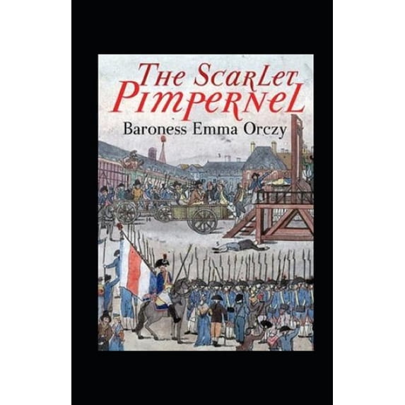 The Elusive Pimpernel Annotated (Paperback)