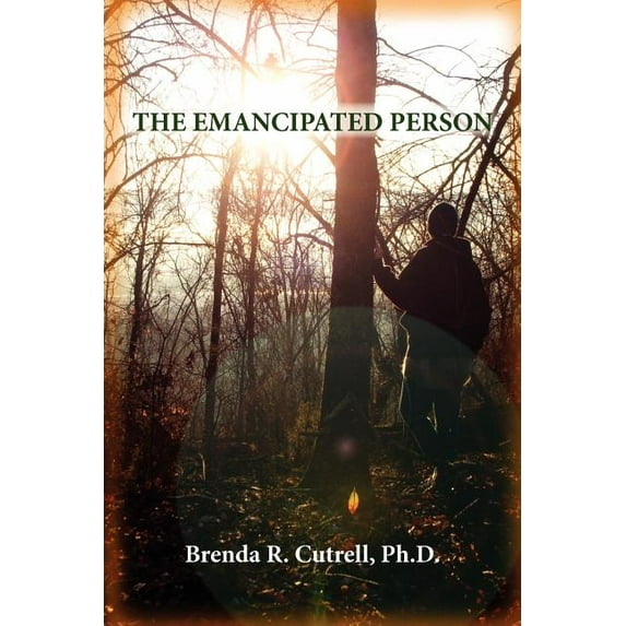 The Emancipated Person (Paperback)