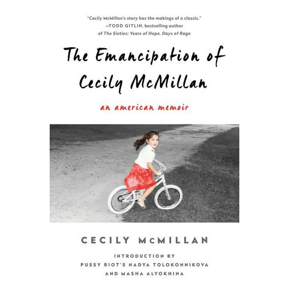 The Emancipation of Cecily McMillan : An American Memoir (Edition 1) (Hardcover)