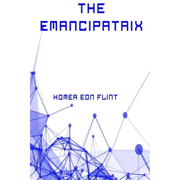 The Emancipatrix (Paperback)