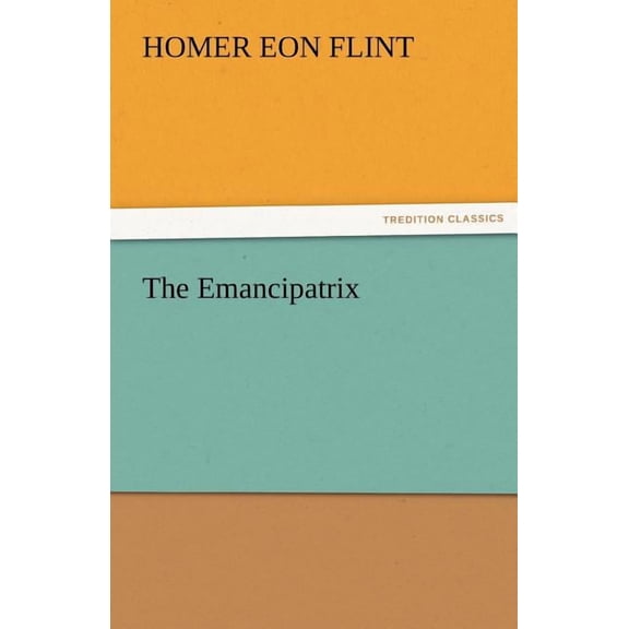 The Emancipatrix
