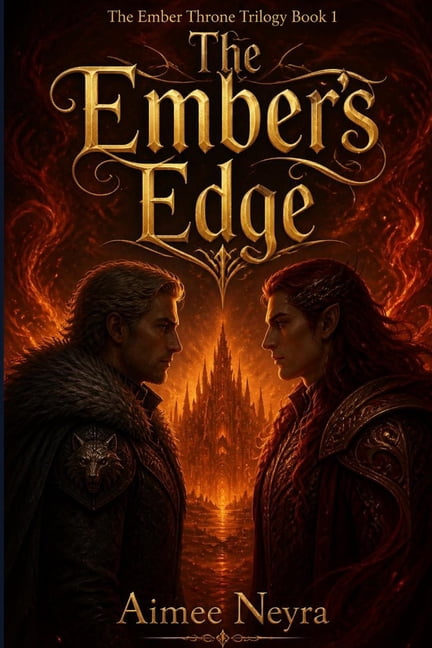 The Ember Throne Trilogy The Ember's Edge, Book 1, (Paperback)