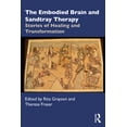 thumbnail image 1 of The Embodied Brain and Sandtray Therapy: Stories of Healing and Transformation, (Paperback), 1 of 1