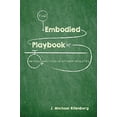 thumbnail image 1 of Pre-Owned The Embodied Playbook: Writing Practices of Student-Athletes (Paperback) 1607326884 9781607326885, 1 of 1
