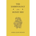 thumbnail image 1 of The Embryology of the Honey Bee, (Paperback), 1 of 1