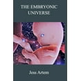 thumbnail image 1 of The Embryonic Universe, (Paperback), 1 of 1