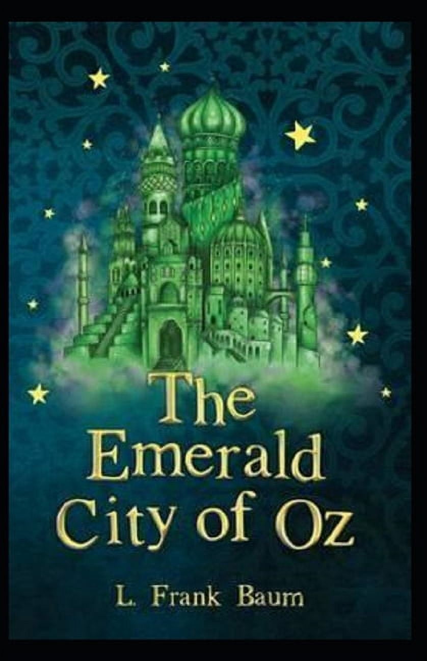 The Emerald City of Oz Annotated (Paperback)