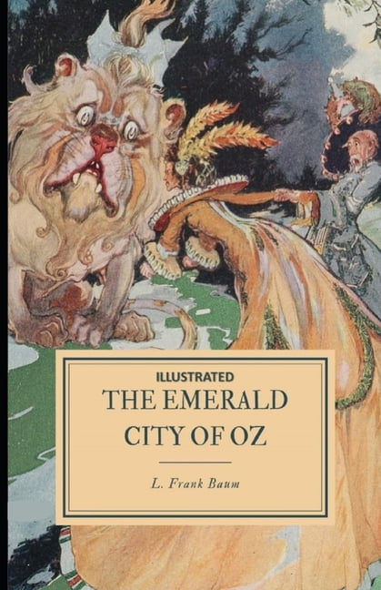 The Emerald City of Oz Illustrated (Paperback)