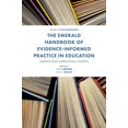 thumbnail image 1 of The Emerald Handbook of Evidence-Informed Practice in Education: Learning from International Contexts, (Hardcover), 1 of 1