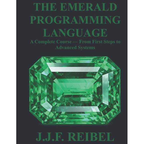 The Emerald Programming Language, (Paperback)