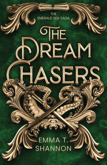 The Emerald Sea Saga The Dream Chasers, Book 3, (Paperback)