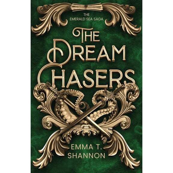 The Emerald Sea Saga The Dream Chasers, Book 3, (Paperback)