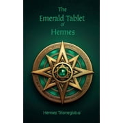 The Emerald Tablet of Hermes, Paperback