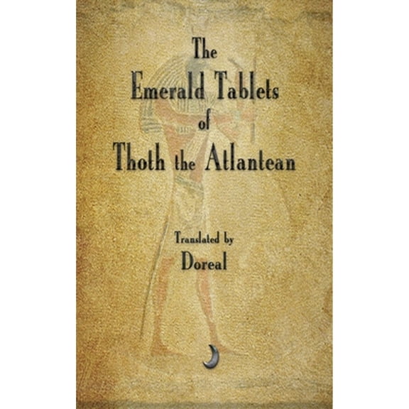Pre-Owned The Emerald Tablets of Thoth The Atlantean Hardcover