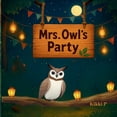 thumbnail image 1 of The Emerald Village Mrs Owl's Party, (Paperback), 1 of 1