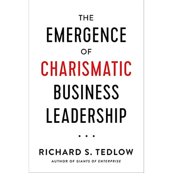 Pre-Owned The Emergence of Charismatic Business Leadership Hardcover