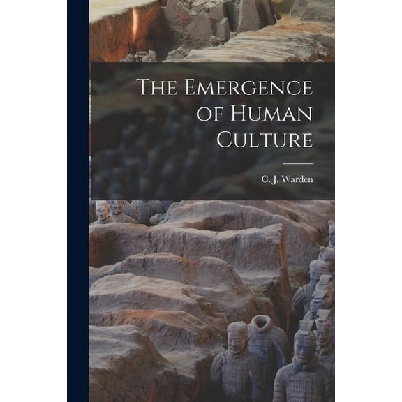 The Emergence of Human Culture, (Paperback)