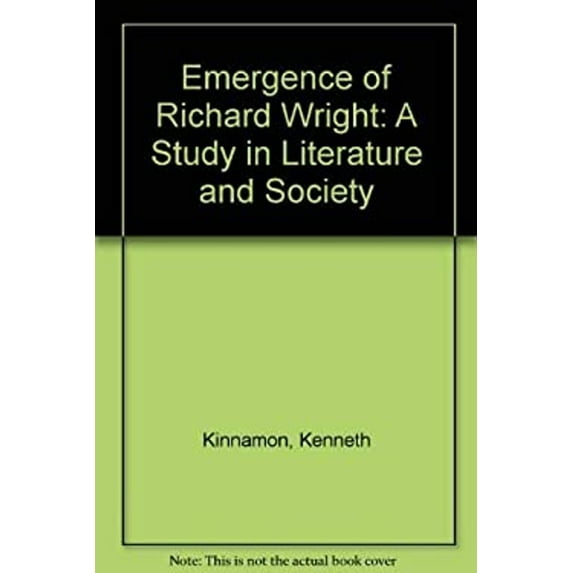 Pre-Owned The Emergence of Richard Wright (Hardcover) 9780252002014