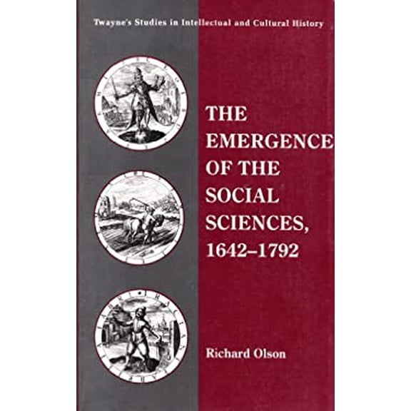 Pre-Owned The Emergence of the Social Sciences 1642-1792 (TWAYNE'S STUDIES IN INTELLECTUAL AND CULTURAL HISTORY) (Paperback) 0805786325 9780805786323