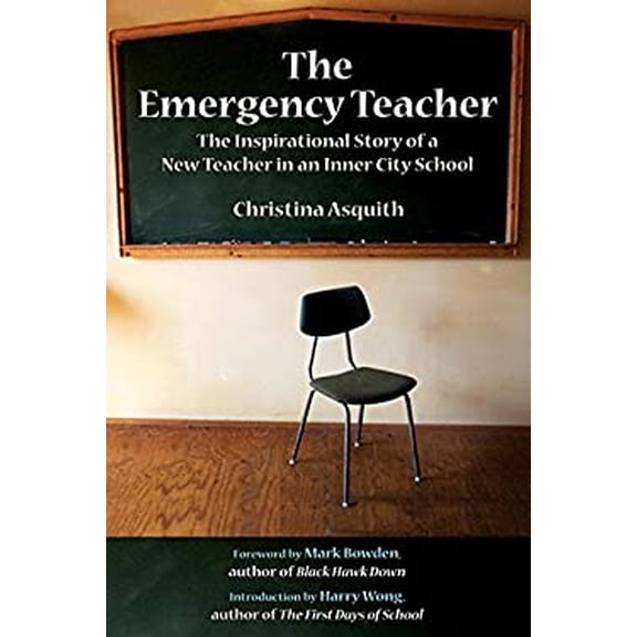 Pre-Owned The Emergency Teacher: The Inspirational Story of a New Teacher in an Inner-City School (Hardcover) 1602391939 9781602391932