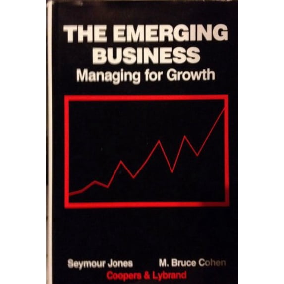 Pre-Owned The Emerging Business: Managing for Growth Paperback - USED