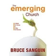 thumbnail image 1 of Pre-Owned The Emerging Church: A Model for Change & a Map for Renewal (Paperback) 1551455668 9781551455662, 1 of 1